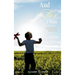 And There I Was: A biographical fiction based on the life of Dickie Clement