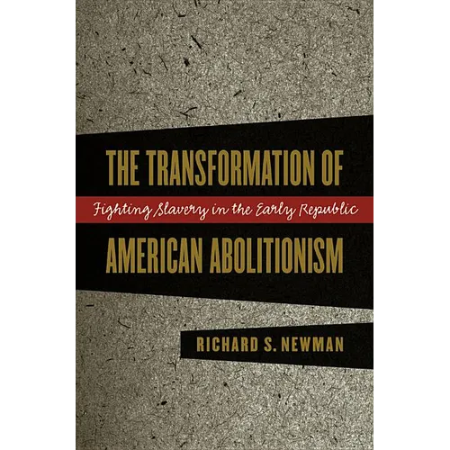 Transformation of American Abolitionism