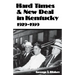 Hard Times and New Deal in Kentucky: 1929-1939