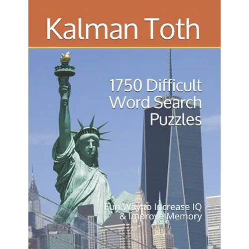 1750 Difficult Word Search Puzzles: Fun Way to Increase IQ & Improve Memory