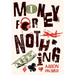 Money for Nothing: Tales from Taylor Street - Volume 1