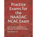 Practice Exams for the NAADAC NCAC Exam: 400 Practice Questions for National Certified Counselors