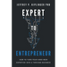 Expert to Entrepreneur: How to Turn Your Hard-Won Expertise into a Thriving Business