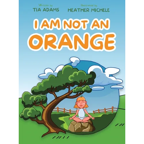 I Am Not an Orange