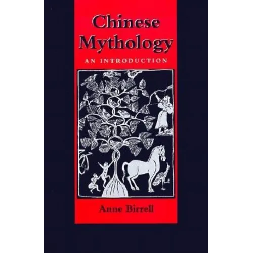Chinese Mythology: An Introduction