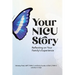 Your NICU Story: Reflecting on Your Family's Experience