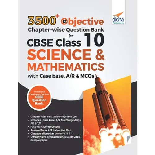 3500+ Objective Chapter-wise Question Bank for CBSE Class 10 Science & Mathematics with Case base, A/R & MCQs
