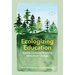 Ecologizing Education: Nature-Centered Teaching for Cultural Change