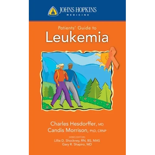 Johns Hopkins Patients' Guide to Leukemia