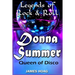 Legends of Rock & Roll - Donna Summer: Queen of Disco
