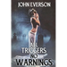 All Triggers, No Warnings