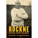 Rockne: The Coach, the Man, the Legend