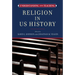 Understanding and Teaching Religion in US History