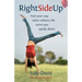 Right Side Up: Find Your Way When Military Life Turns You Upside Down