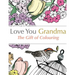 Love You Grandma: The Gift Of Colouring
