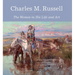 Charles M. Russell: The Women in His Life and Art