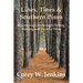 Lines, Tines & Southern Pines: Discovering Life through Fishing, Hunting and Outdoor Tales