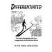 Differentiated: The Key to Navigating Life in an Exaggerated and Diminished World