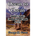 Ocean to Ocean: Sandford Fleming's Expedition Through Canada in 1872