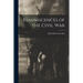 Reminiscences of the Civil War