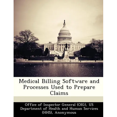 Medical Billing Software and Processes Used to Prepare Claims