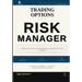 Trading Options Like a Risk Manager