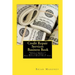 Credit Repair Services Business Book: Secrets to Start-up, Finance, Market, How to Fix Credit & Make Massive Money Right Now!