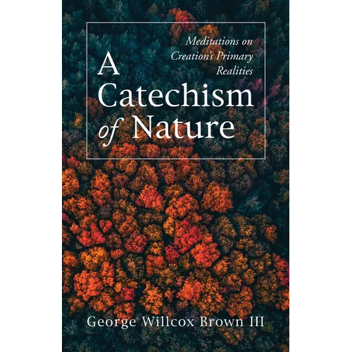 A Catechism of Nature