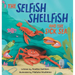 The Selfish Shellfish and the Sick Sea
