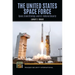 The United States Space Force: Space, Grand Strategy, and U.S. National Security