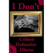 I Don't