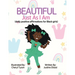 Beautiful Just As I Am: Daily Positive Affirmations for Black Girls
