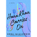 Hana Khan Carries on