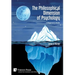 The Philosophical Dimension of Psychology: A Beginner's Guide