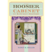 The Hoosier Cabinet in Kitchen History