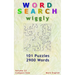 Word Search: Wiggly, 101 Puzzles, 2900 Words, Volume 23, Compact 5"x8" Size