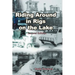 Riding Around in Rigs on the Lake: Second Edition