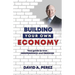 Building Your Own Economy: Your guide to true INDEPENDENCE and FREEDOM