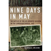 Nine Days in May: The Battles of the 4th Infantry Division on the Cambodian Border, 1967