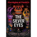 The Silver Eyes: Five Nights at Freddy's (Five Nights at Freddy's Graphic Novel #1): Volume 1