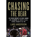 Chasing the Bear: How Bear Bryant and Nick Saban Made Alabama the Greatest College Football Program of All Time