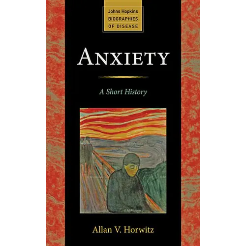 Anxiety: A Short History