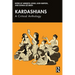 Kardashians: A Critical Anthology