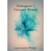 Shakespeare's Visionary Women
