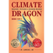 Climate Dragon: Treachery, Pestilence & Weirding Weather
