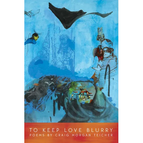 To Keep Love Blurry
