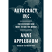 Autocracy, Inc.: The Dictators Who Want to Run the World