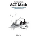 The College Panda's ACT Math: Advanced Guide and Workbook