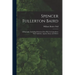 Spencer Fullerton Baird: A Biography, Including Selections From His Correspondence With Audubon, Agassiz, Dana, and Others