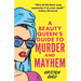 A Beauty Queen's Guide to Murder and Mayhem